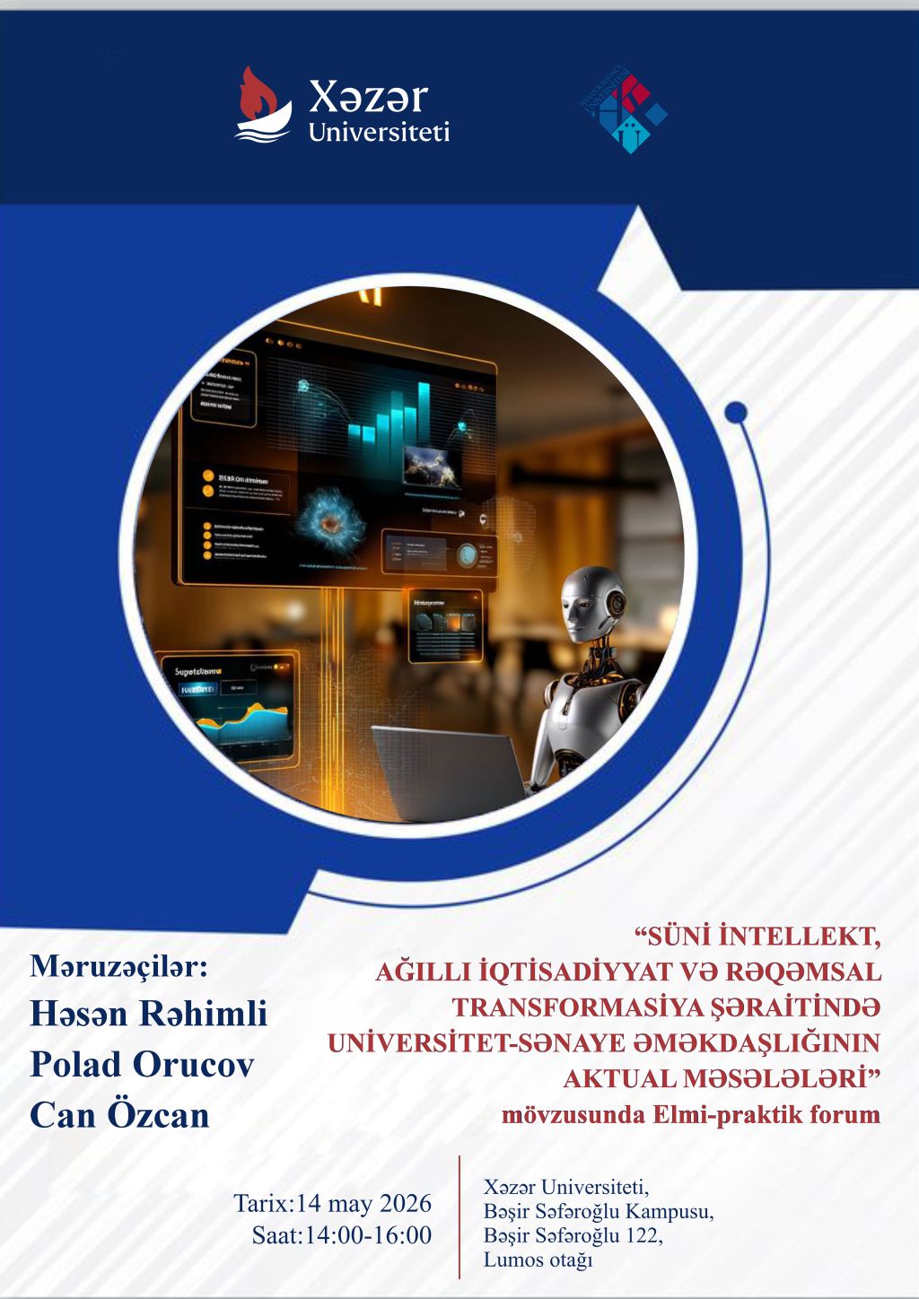 “Süni intellekt, ağıllı iqtisadiyyat və rəqəmsal transformasiya şəraitində universitet-sənaye əməkdaşlığının aktual məsələləri”